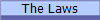 The Laws